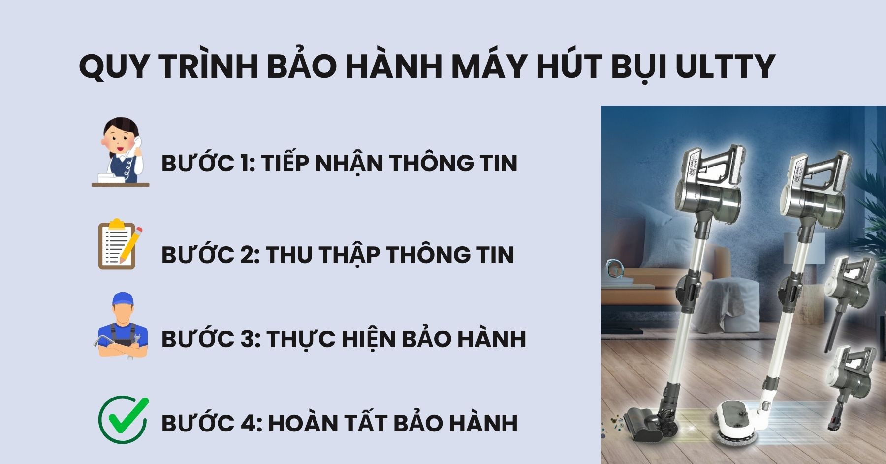các bước tiếp nhận bảo hành máy hút bụi ultty